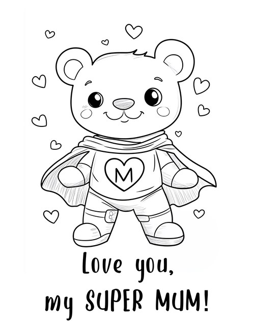 Super bear with hearts saying Love you, my Super Mum!