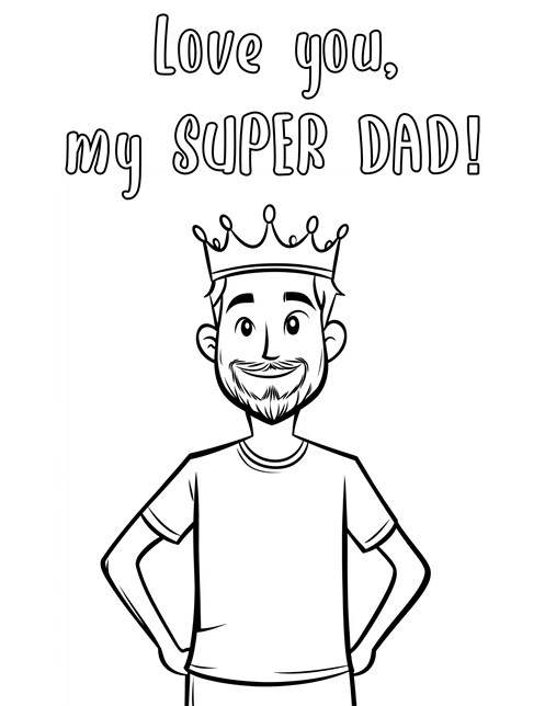 Super dad with crown and text saying love you super dad